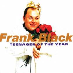 Frank Black : Teenager of the Year